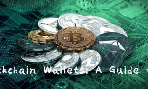 Comprehensive Design Solutions for Blockchain Wallets: A Guide to Secure and User-Friendly Interfaces