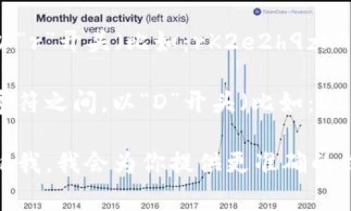 加密资产钱包地址的字符长度因不同的加密货币而异。以下是一些常见加密货币钱包地址的字符长度：

1. **比特币（Bitcoin）**: 比特币钱包地址通常为26到35个字符，最常见的是34个字符，且以“1”或“3”开头（比如：1A1zP1eP5QGefi2DMPTfTL5SLmv7DivfNa）。

2. **以太坊（Ethereum）**: 以太坊的钱包地址通常是42个字符，以“0x”开头（比如：0x32Be343B94f860124dC4fEE278FDCBD38C102D88）。

3. **莱特币（Litecoin）**: 莱特币钱包地址通常为33个字符，以“L”或“M”开头（比如：LZ63W9C4eX8z2HakV4gPkevGzqR6jTjkD3）。

4. **瑞波币（Ripple）**: 瑞波币钱包地址通常为25到35个字符，以“r”开头（比如：rK2e2h9zK9hecW9U7R5gFf4Pizicon3Xgy）。

5. **狗狗币（Dogecoin）**: 狗狗币钱包地址也范围在30到34个字符之间，以“D”开头（比如：D5y6ZtD8Z6Lu3xx6F1KVH5VJYyYXnUWuY2）。

如果你有特定的加密货币，想了解其钱包地址的详细字符长度，告诉我，我会为你提供更准确的信息。